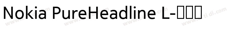 Nokia PureHeadline L字体转换